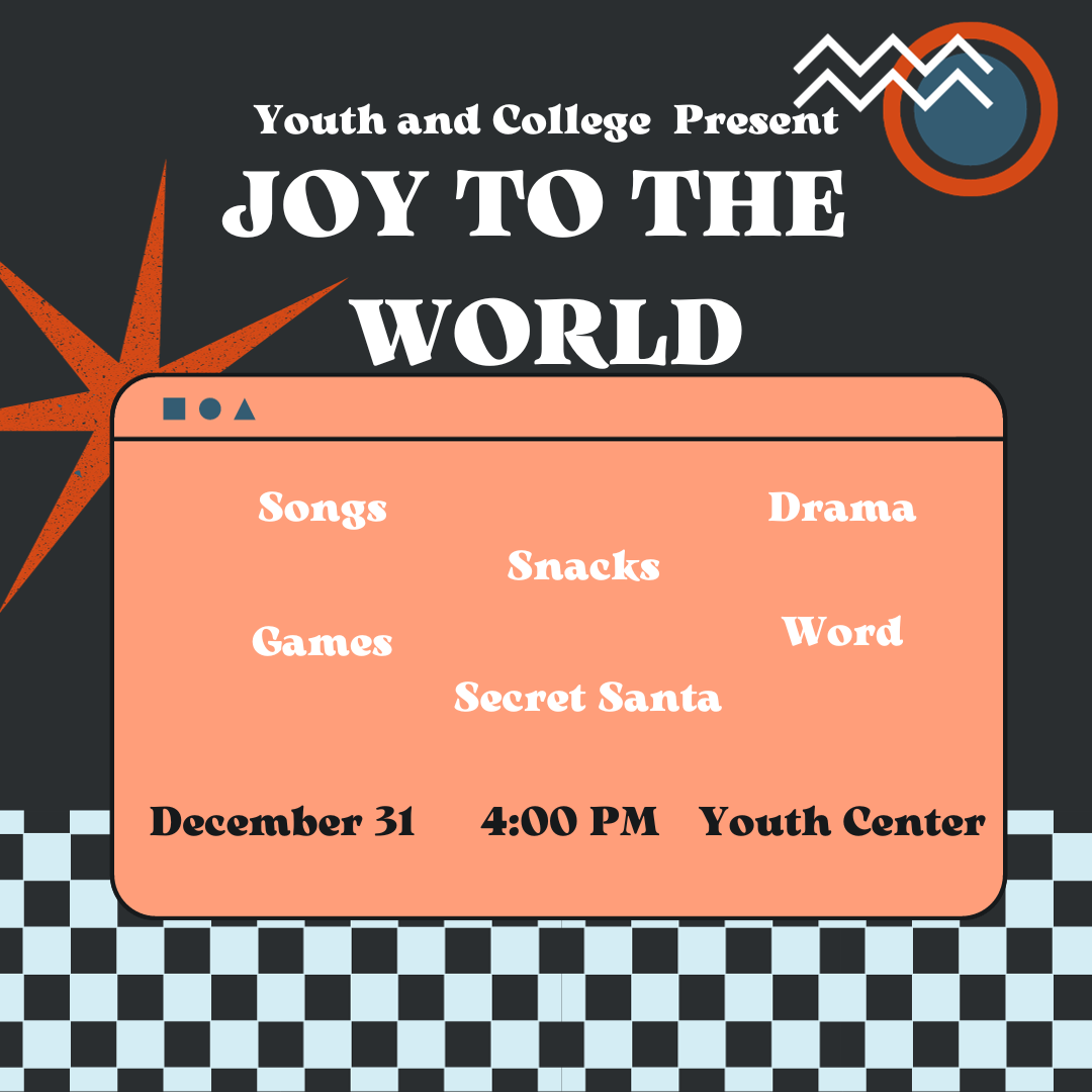 Youth & College Present Joy to the World